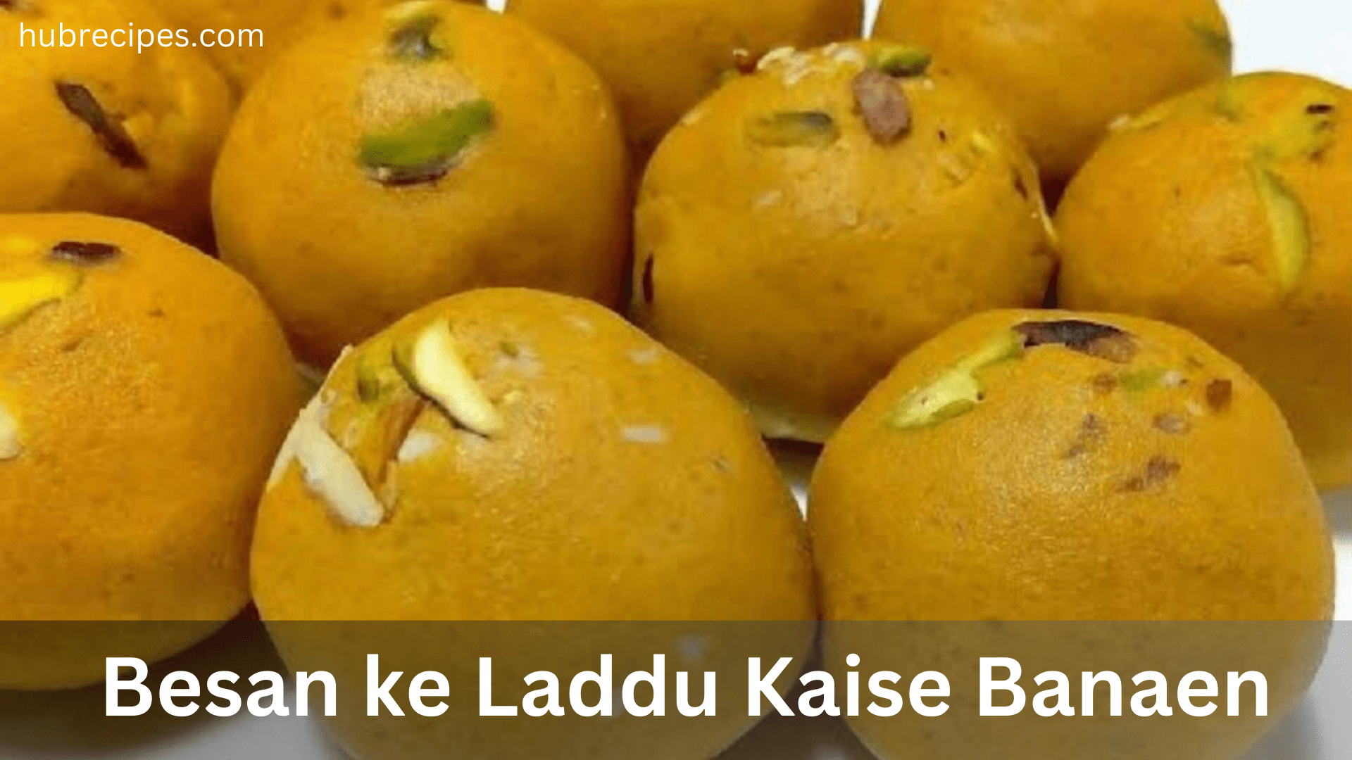 Besan Ladoo Recipe in Hindi