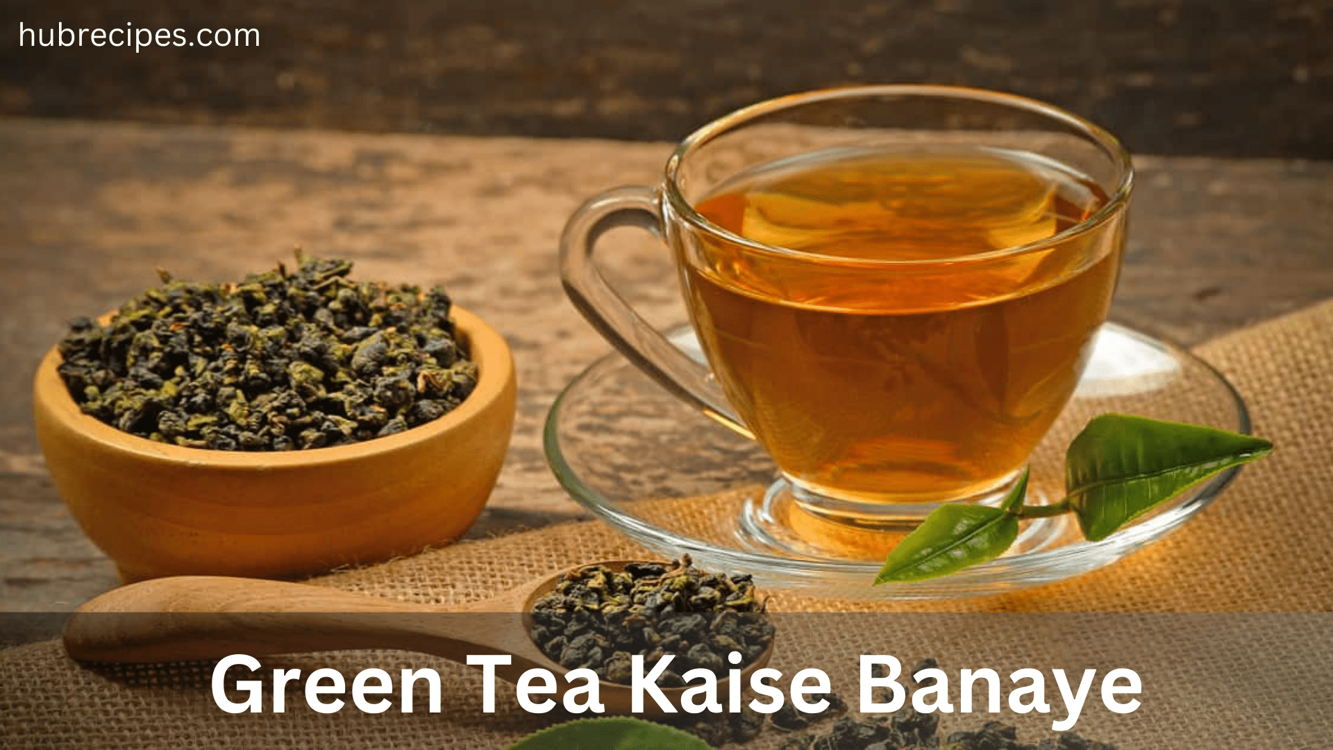 Green-Tea-Kaise-Banaye-recipe