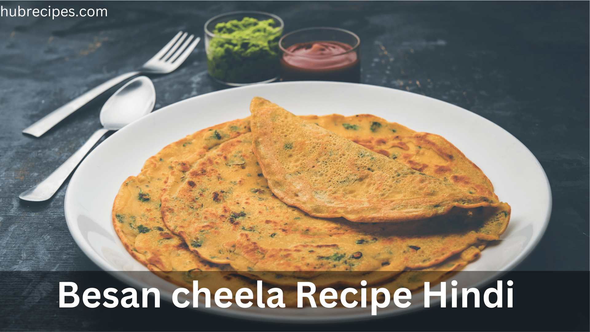 Besan-cheela-Recipe-Hindi