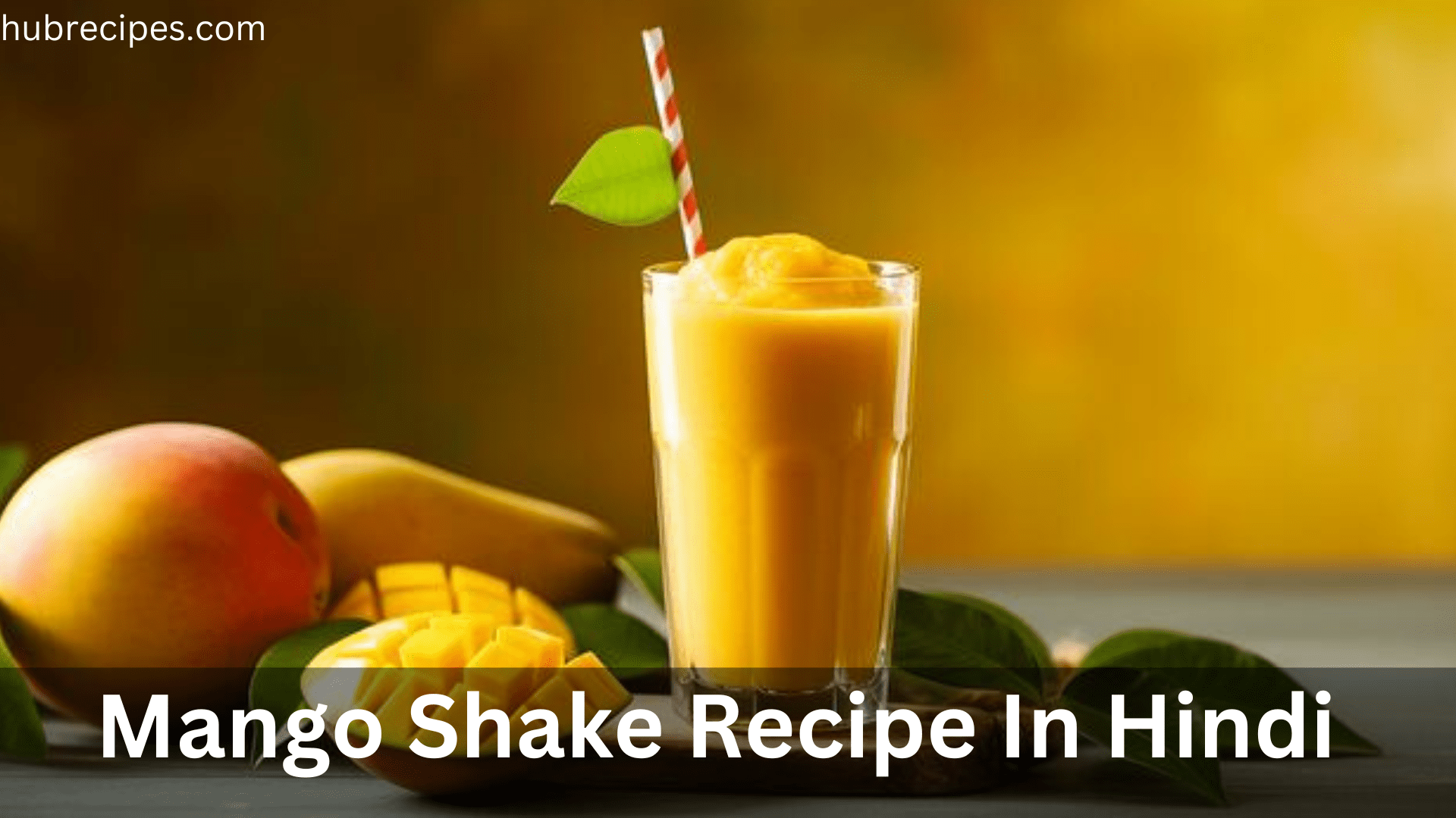 Mango-Shake-Recipe-In-Hindi