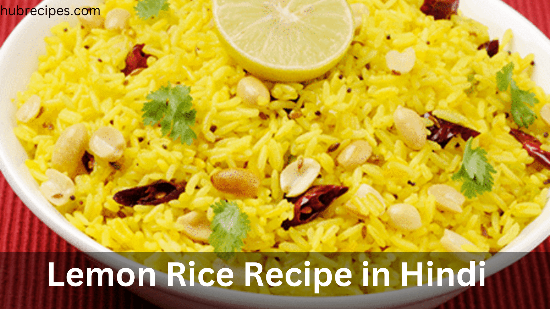 lemon-rice-recipe-in-hindi