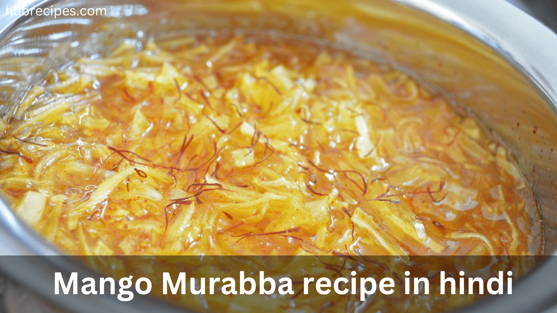 Mango-Murabba-recipe-in-hindi