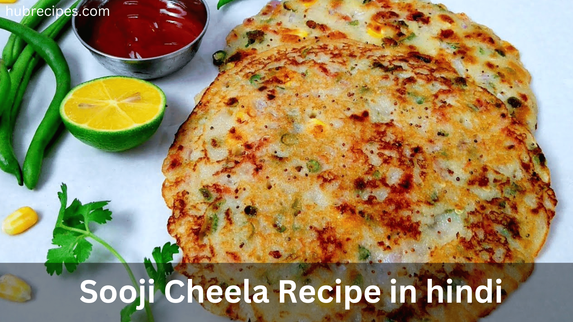 Sooji-Cheela-Recipe-in-hind