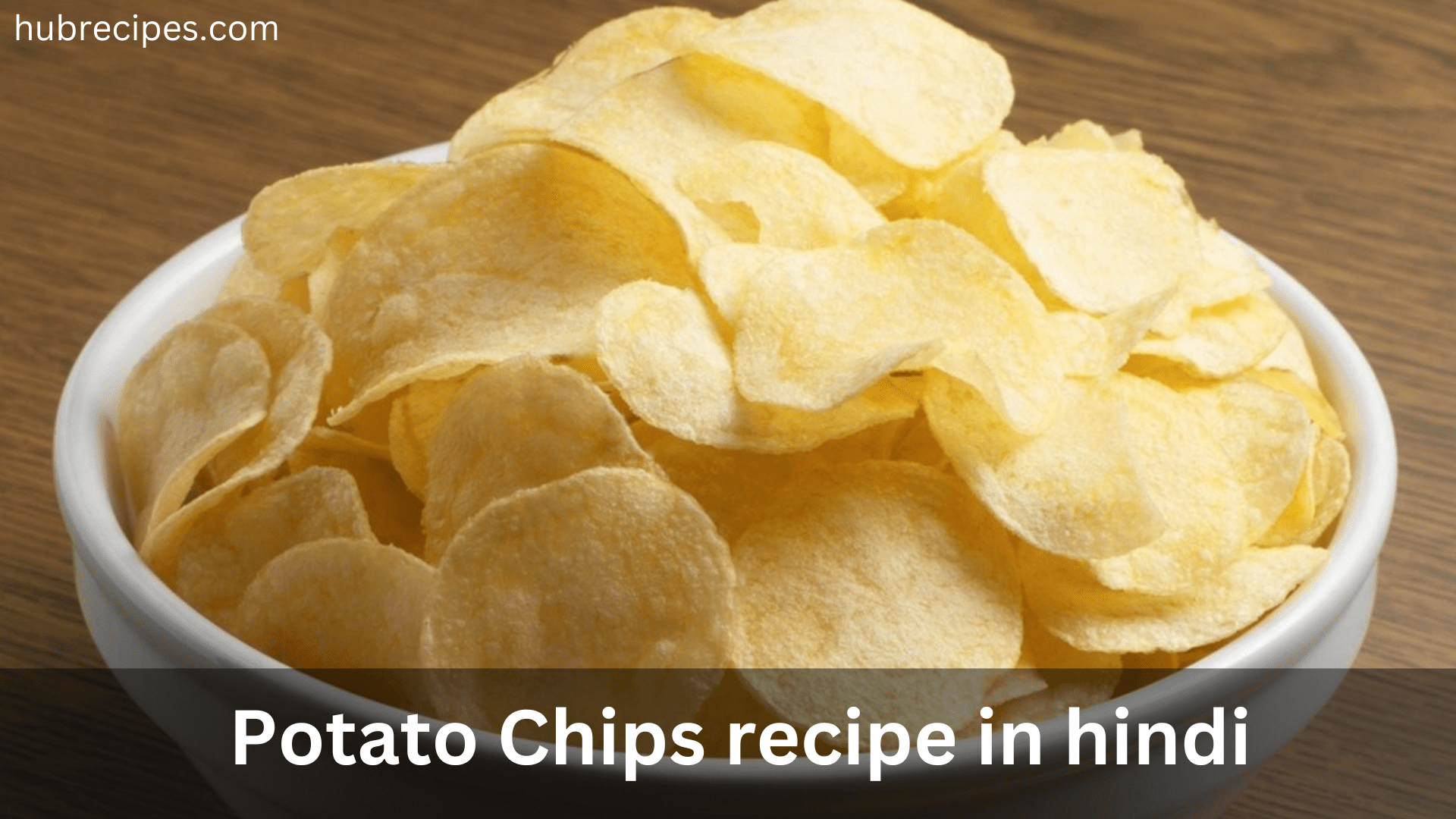 potato-chips-recipe-in-hindi