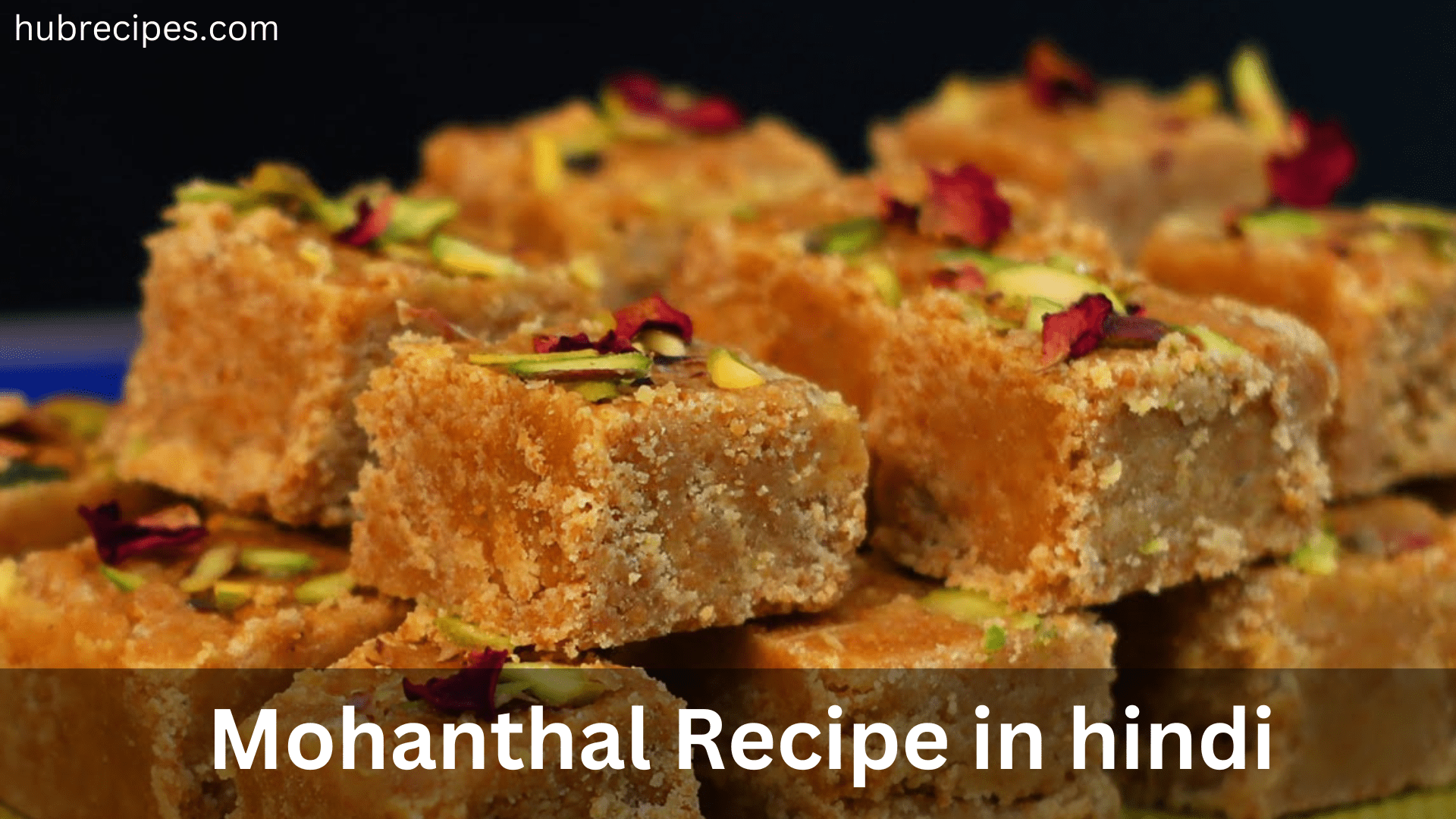 mohanthal-recipe-in-hindi