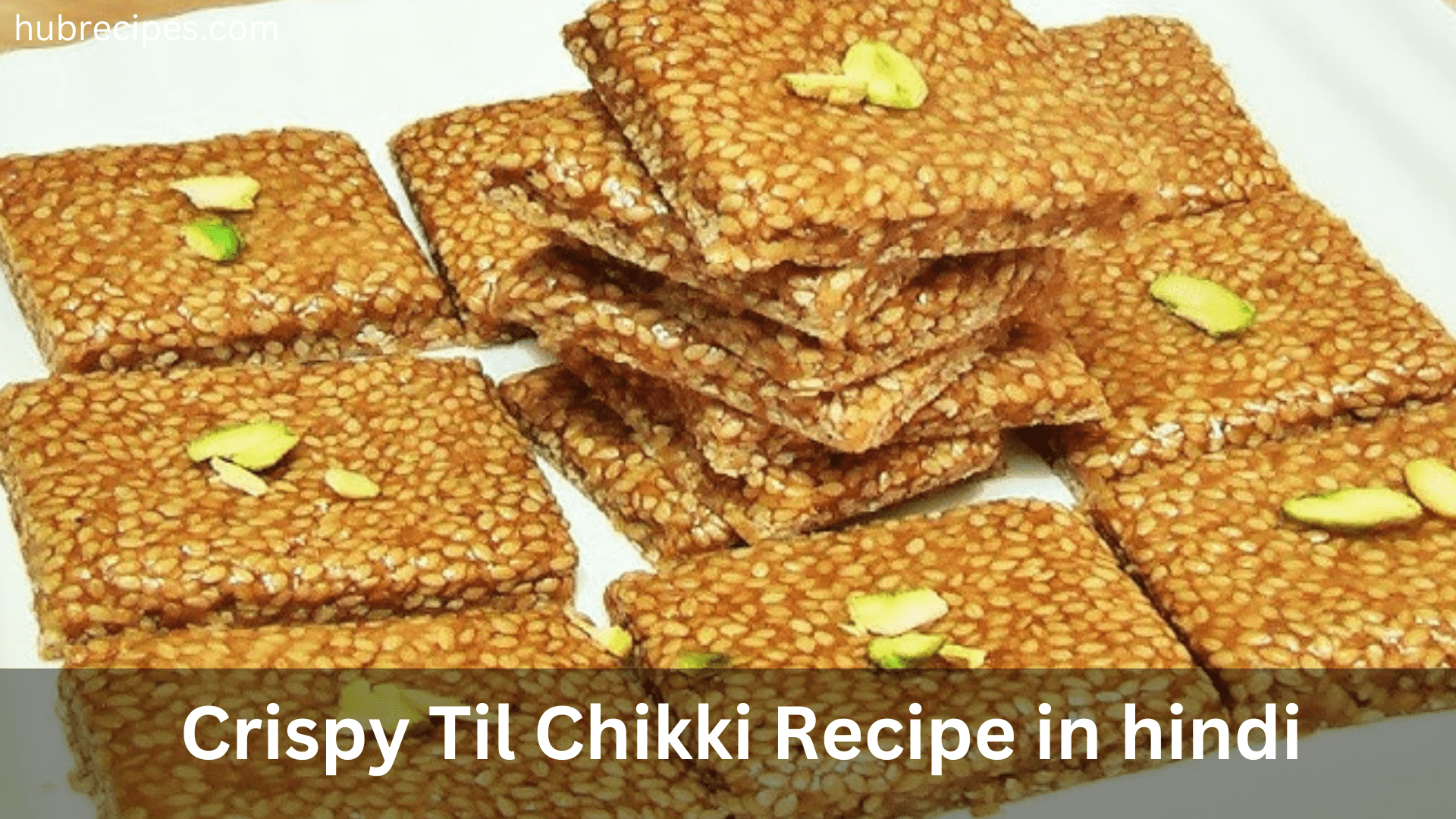 crispy-til-chikki-recipe-in-hindi