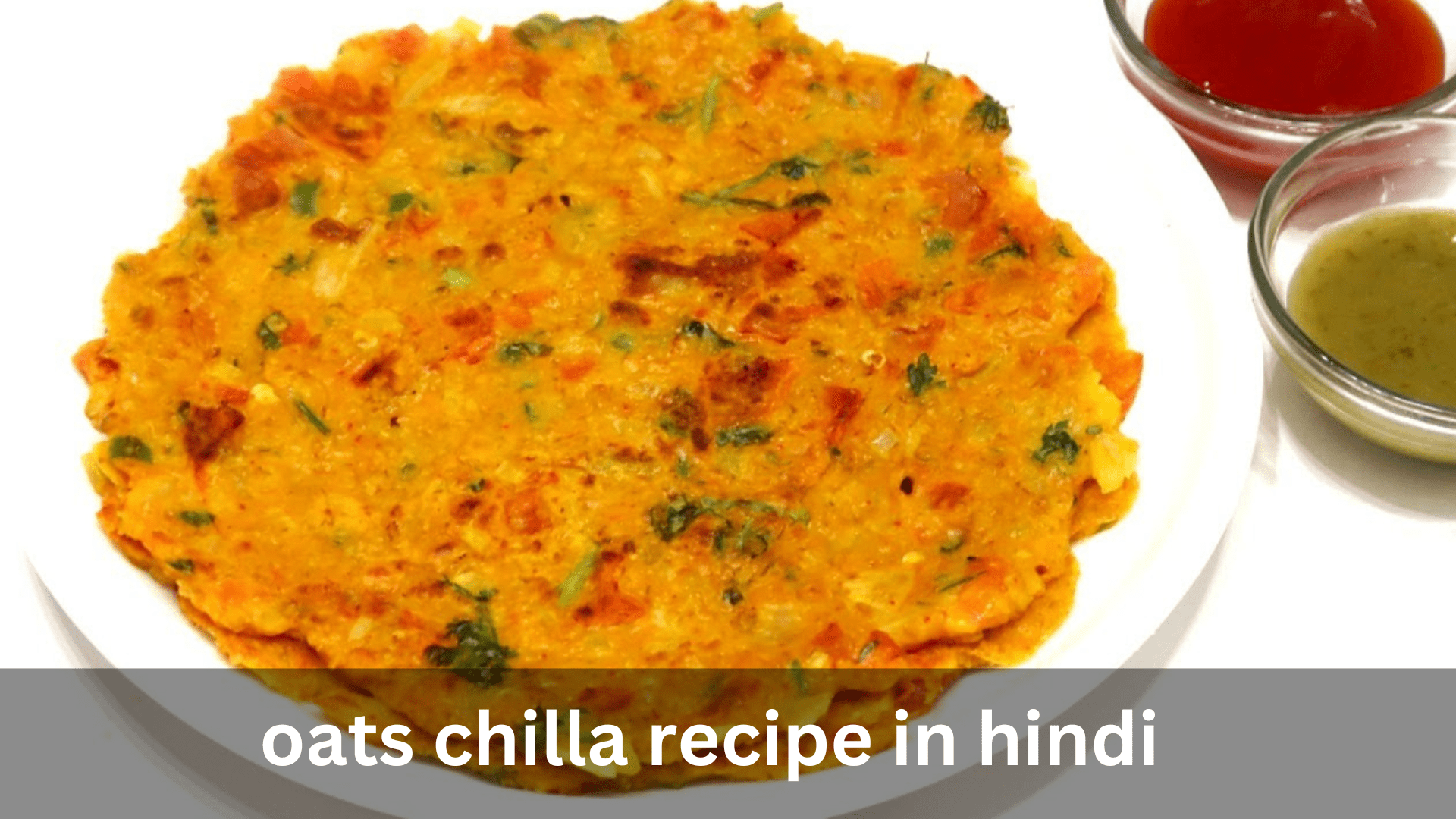 oats-chilla-recipe-in-hindi