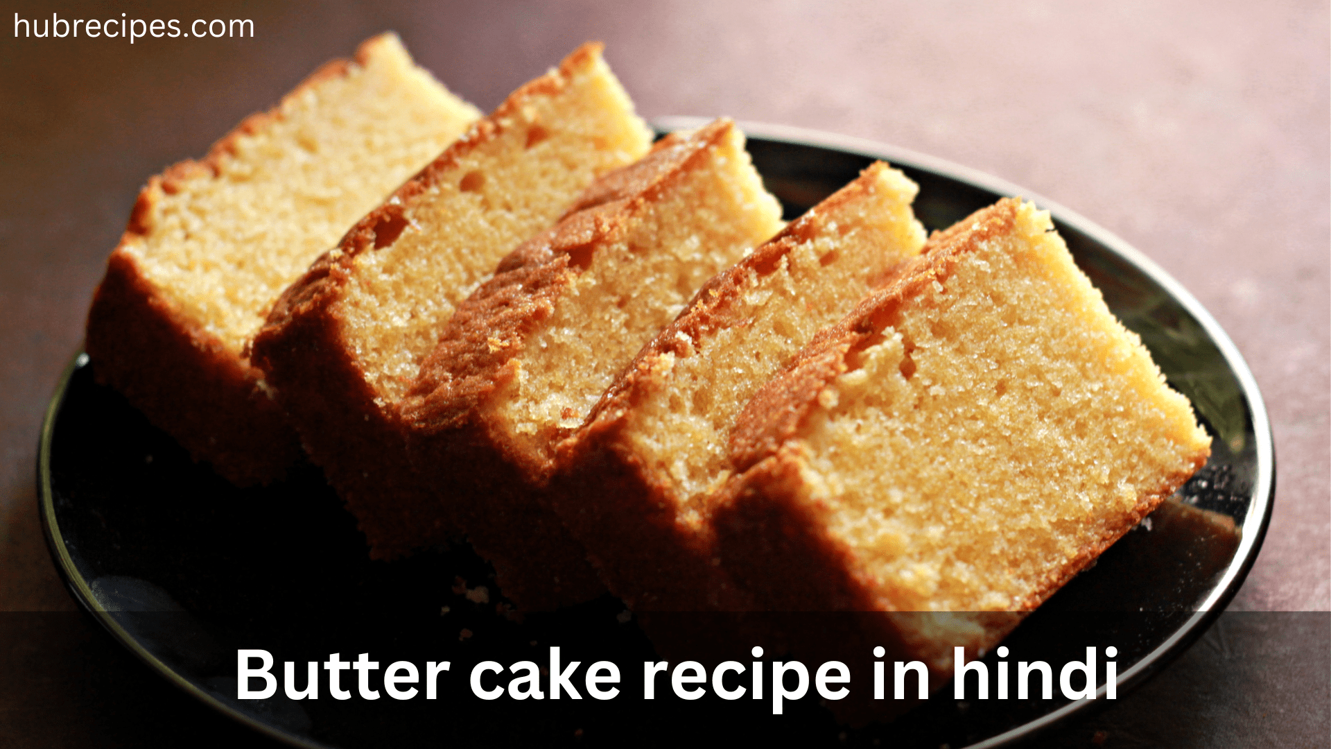 butter-cake-recipe-in-hindi