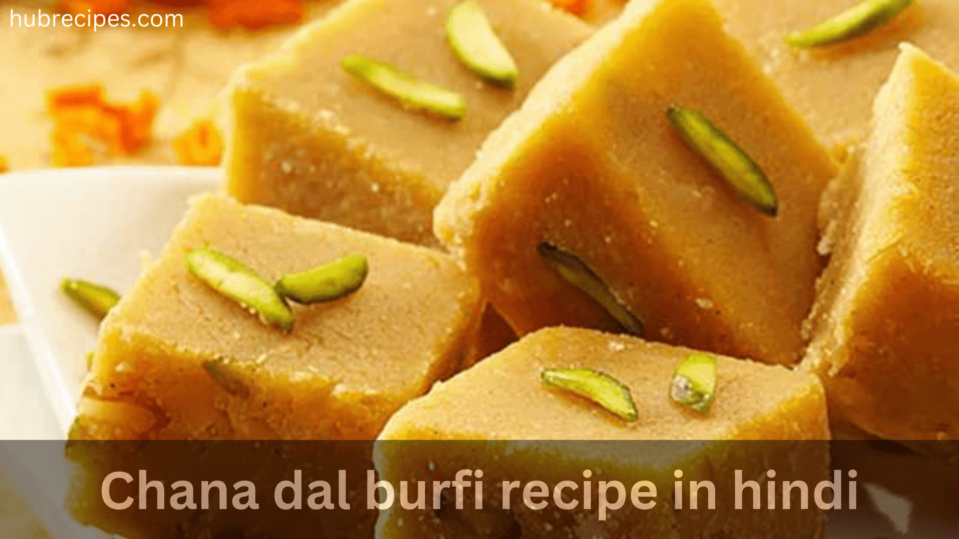 Chana-dal-burfi-recipe-in-hindi