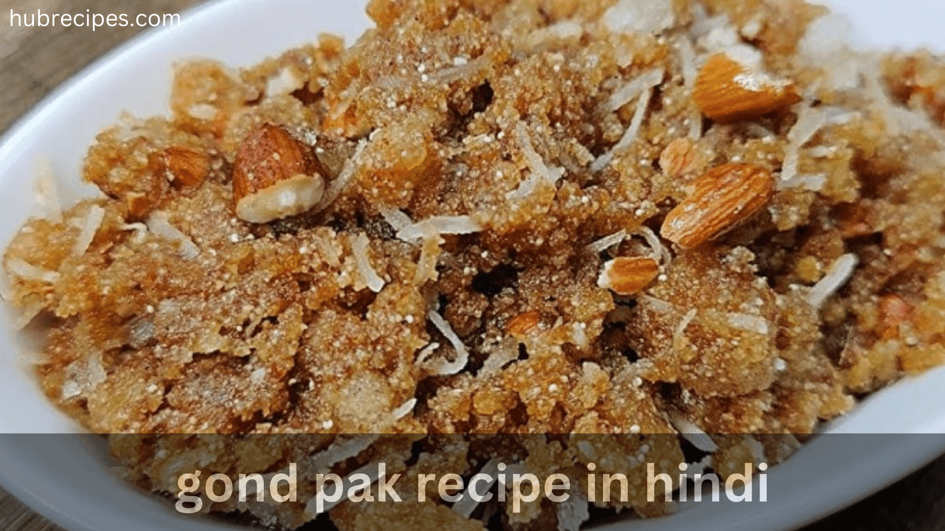 gond-pak-recipe-in-hindi