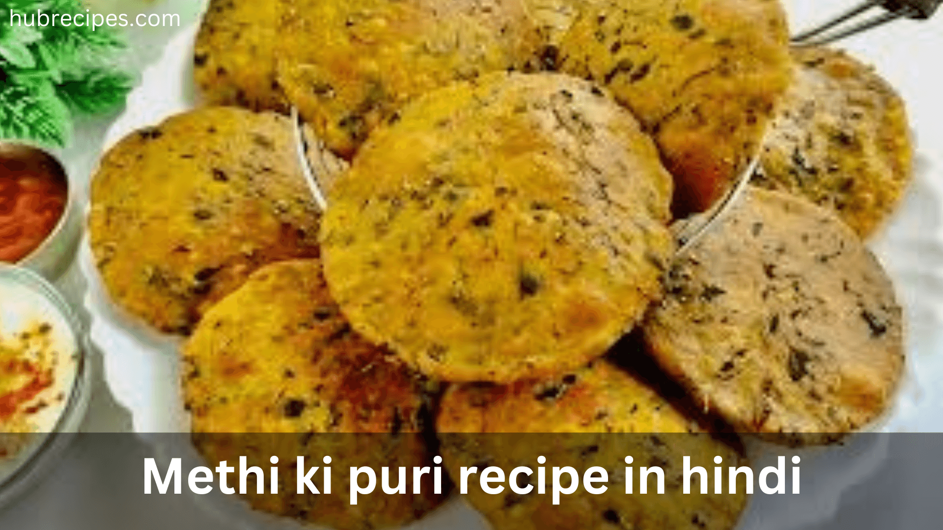 methi-ki-puri-recipe-in-hindi