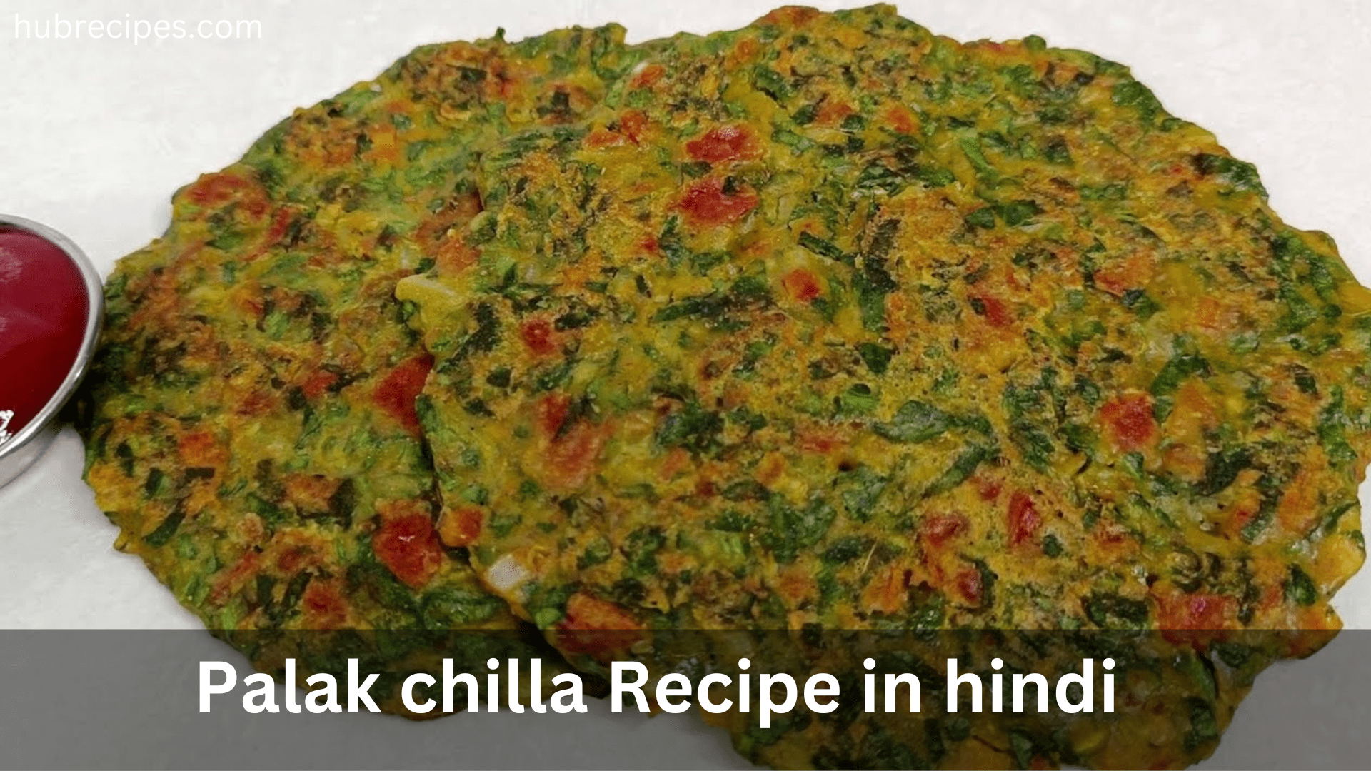 palak-chilla-recipe-in-hindi