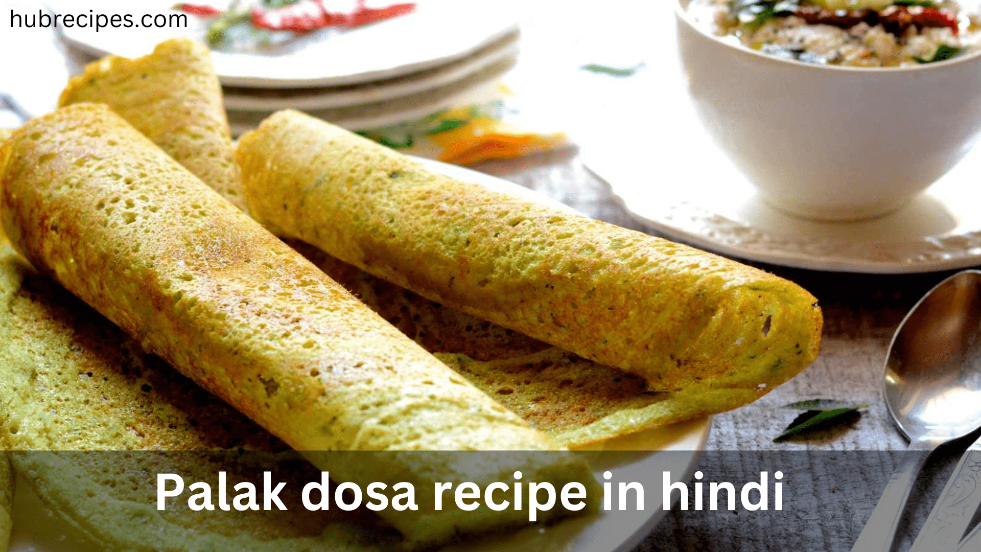 palak-dosa-recipe-in-hindi