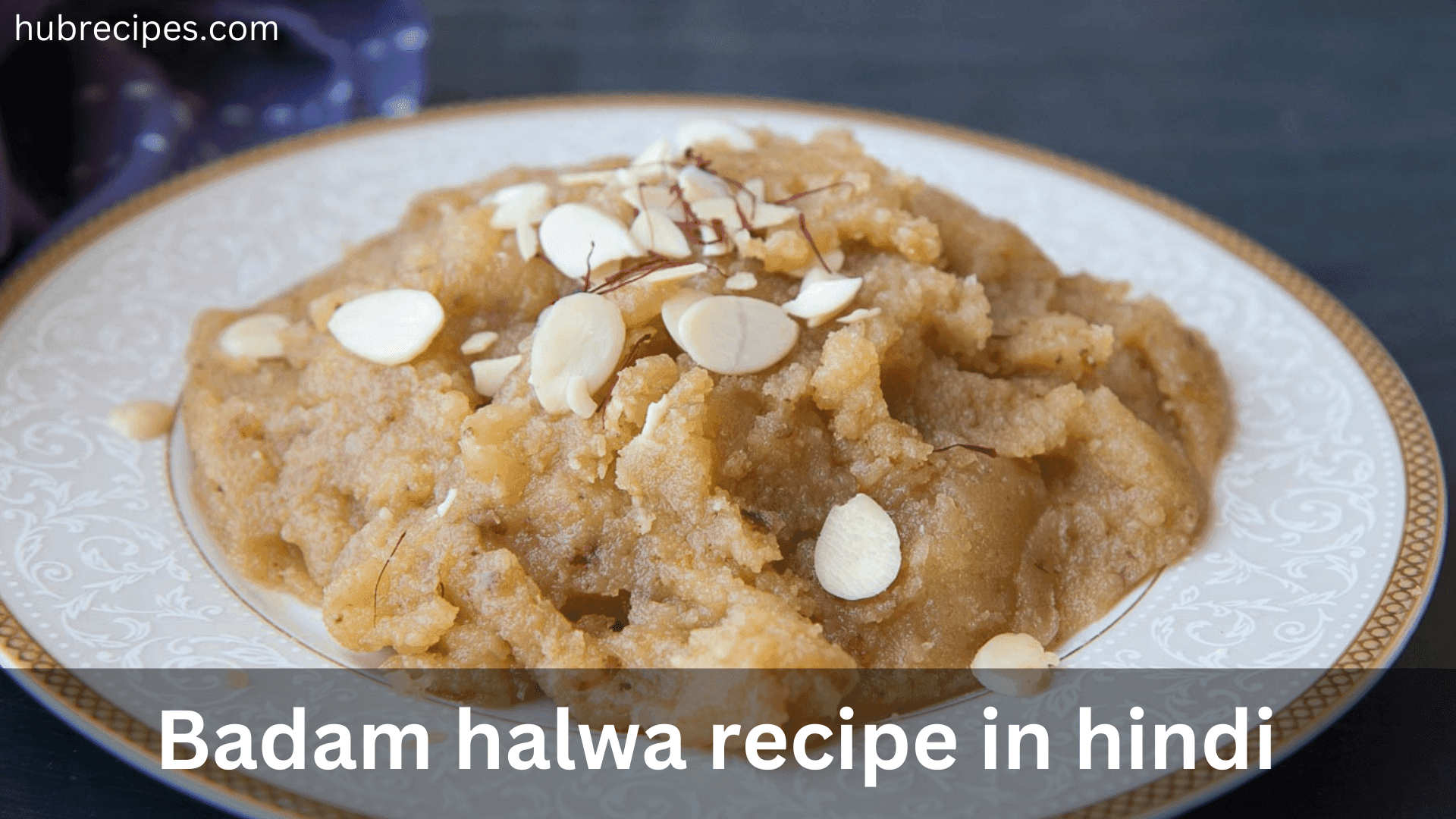 badam-halwa-recipe-in-hindi