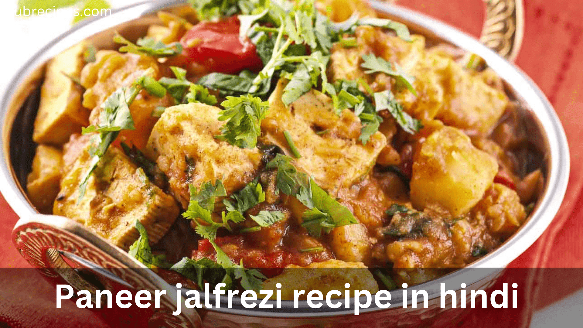 paneer-jalfrezi-recipe-in-hindi